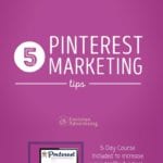 5 Pinterest Marketing Tips + 5 Day Course Included to increase your traffic & sales - Envizion Advertising & Pinterest Marketing Expert Laura Rike