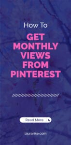 How-To-GET-MONTHLY-VIEWS-From-PINTEREST