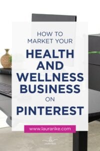 How to market your health and wellness business on pinterest