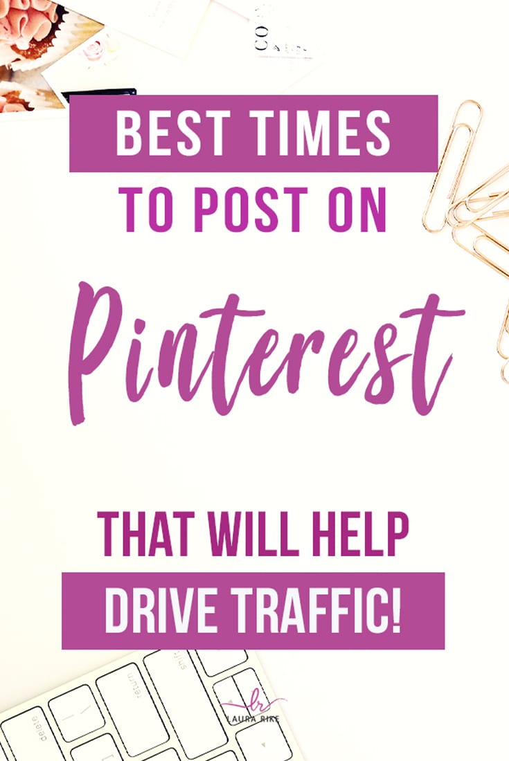 Best times to post on Pinterest that will help drive traffic!