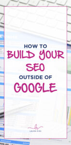 How To BUILD YOUR SEO Outside of Google