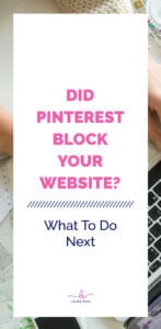 DID PINTEREST BLOCK YOUR WEBSITE? | What To Do Next