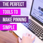 The perfect tools to make pinning simple