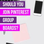 Should you join pinterest group boards?