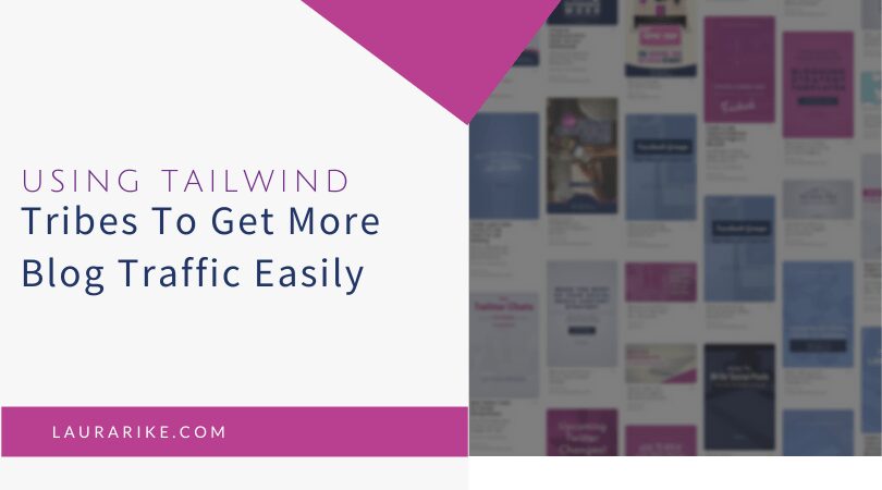 Using Tailwind Tribes To Get More Blog Traffic Easily