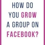 How to grow your Facebook group