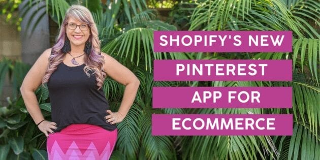 Shopify's New App for Pinterest