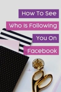How to see who is following you on facebook