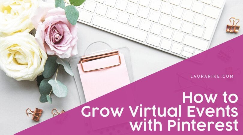 How-To-Grow-Virtual-Events-With-Pinterest
