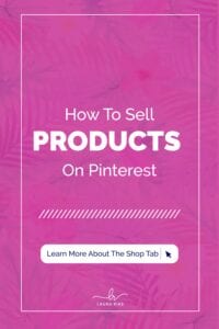 How To Sell PRODUCTS On Pinterest