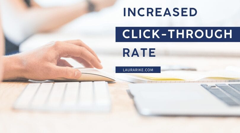 Increased Click-Through Rate