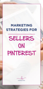 Marketing strategies for sellers on pinterest