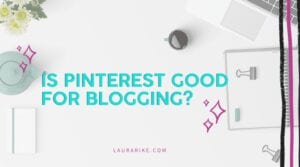 Is Pinterest good for blogging_