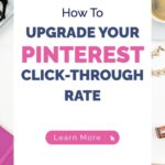 How To Increase Your Pinterest Click-Through Rate