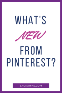 What's New from Pinterest?