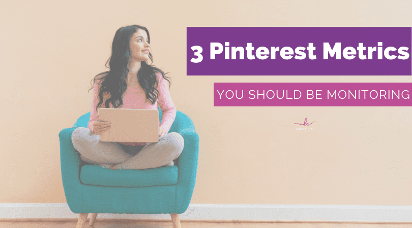 Pinterest Metrics You Should Be Monitoring