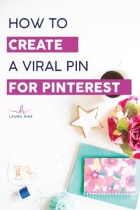 How to Create a Viral Pin in Pinterest
