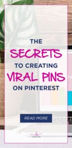 The SECRETS To Creating VIRAL PINS On Pinterest