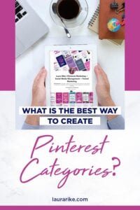 What is the best way to create pinterest categories