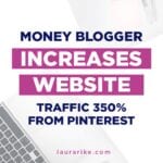 Money blogger increases website traffic 350% from Pinterest