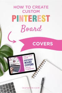 How To Create | CUSTOM PINTEREST BOARD COVERS