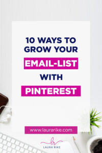 10 Ways to Grow Your Email List With Pinterest