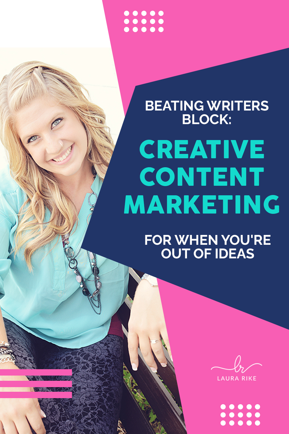 Beating Writer’s Block: Creative Content Marketing for When You’re Out