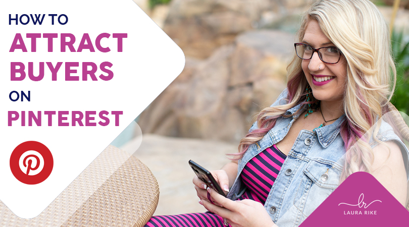 How to Attract Buyers on Pinterest