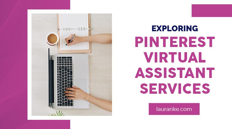 Exploring pinterest virtual assistant services