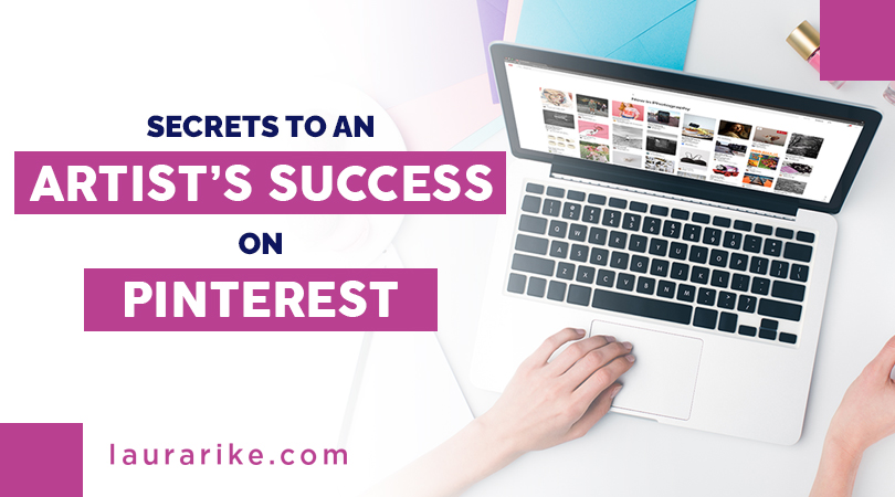 Secrets to an Artist’s Success on Pinterest