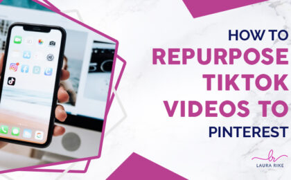 How to Repurpose TikToks Videos to Pinterest