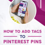 How to Add Tags to Pinterest Pins