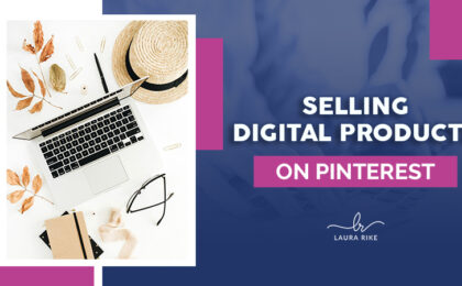 Selling digital products on Pinterest
