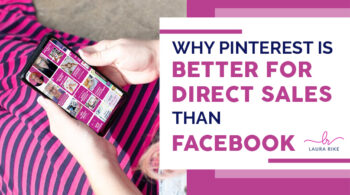 Why Pinterest is Better for Direct Sales Than Facebook