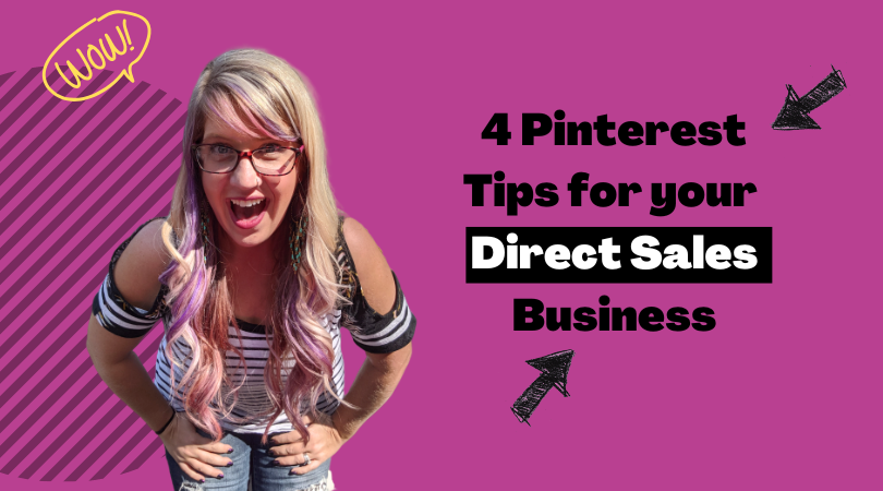 4 Pinterest Tips For Your Direct Sales Business