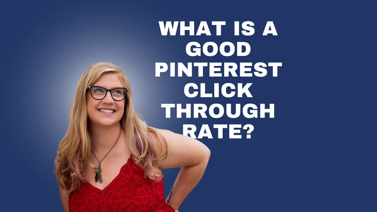 What is a Good Pinterest Click Through Rate?