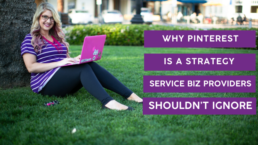 Why pinterest for business isn’t a strategy coaches & service pros shouldn’t ignore